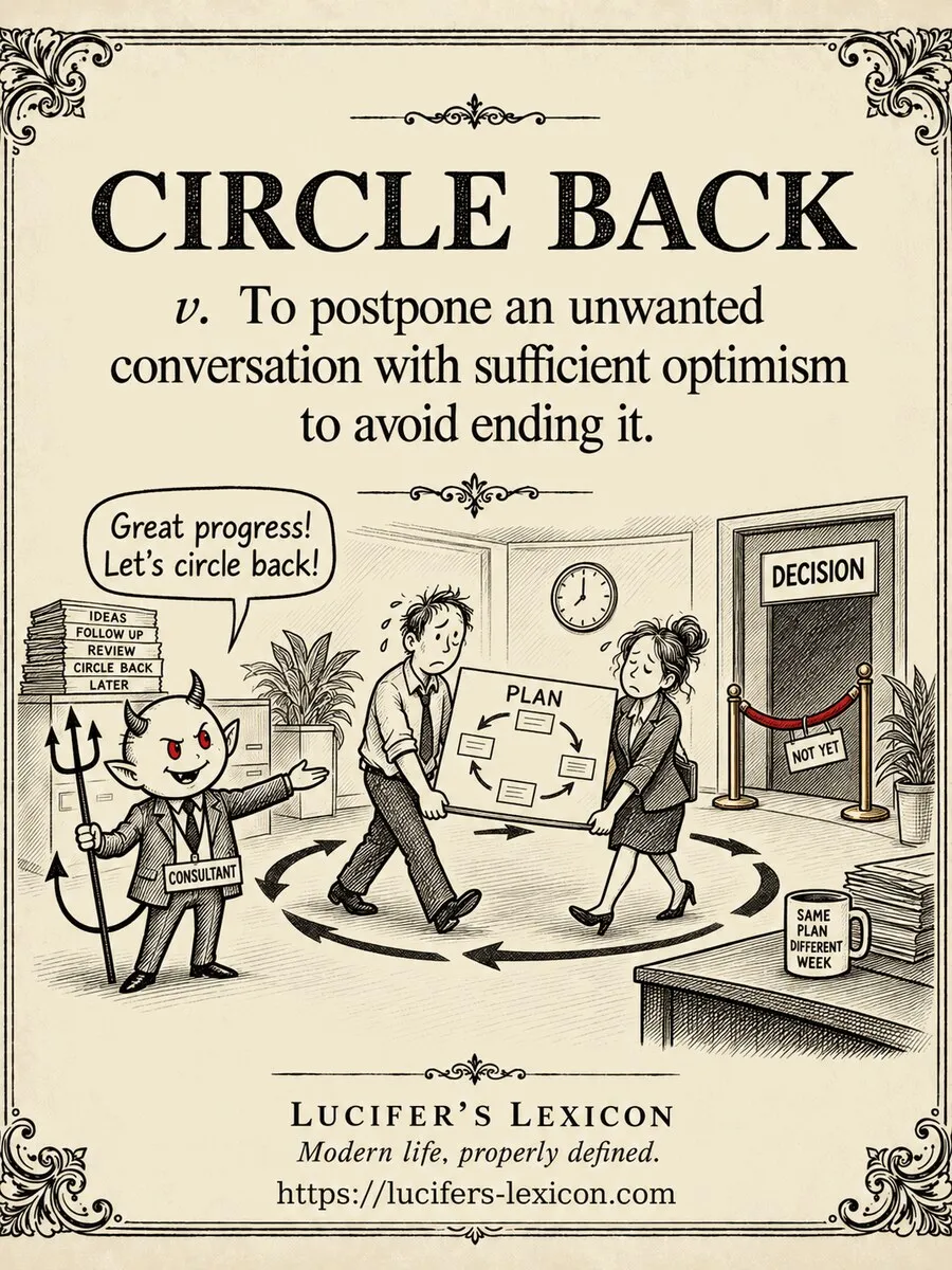 A hand-drawn satirical comic showing Lucifer cheerfully directing two weary colleagues around an office roundabout with the decision exit roped off.