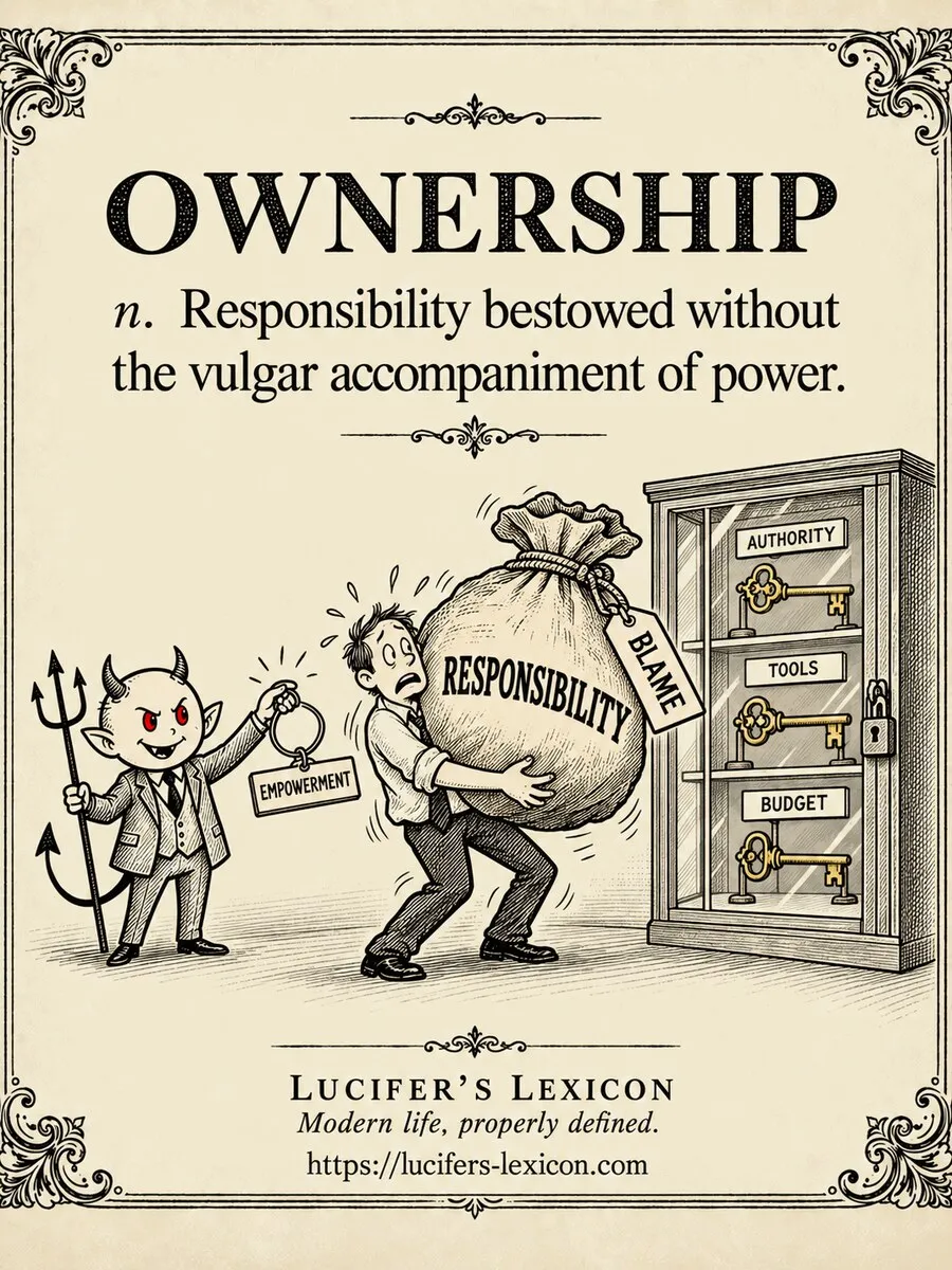 A hand-drawn satirical comic showing Lucifer assigning responsibility and blame while authority, tools and resources remain locked away.