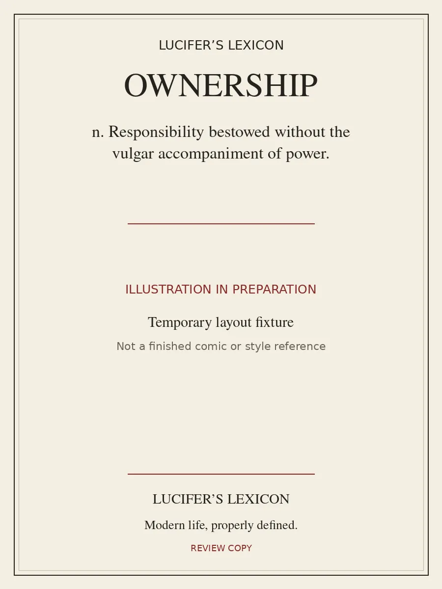 Temporary typographic card for OWNERSHIP, labelled illustration in preparation. No finished cartoon is included.